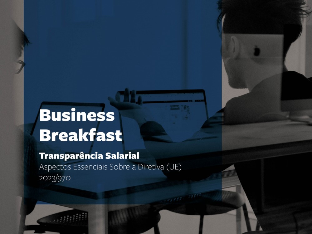 Business Breakfast Diretiva Transparência Salarial